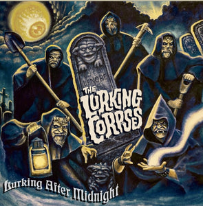 THE LURKING CORPSES - Lurking After Midnight (CD)