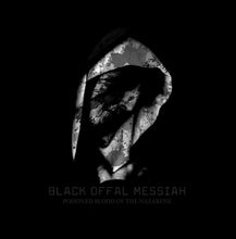 BLACK OFFAL MESSIAH - Poisoned Blood Of The Nazarene (7" EP on Blue Vinyl)