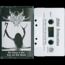 Nihil Invocation "The Chaos of Our Lost and Evil Souls" MC