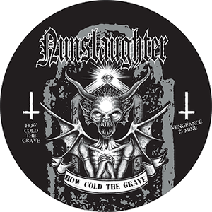 NUNSLAUGHTER / UNHOLY GRAVE - Split (7" PICTURE DISC w/ Insert)