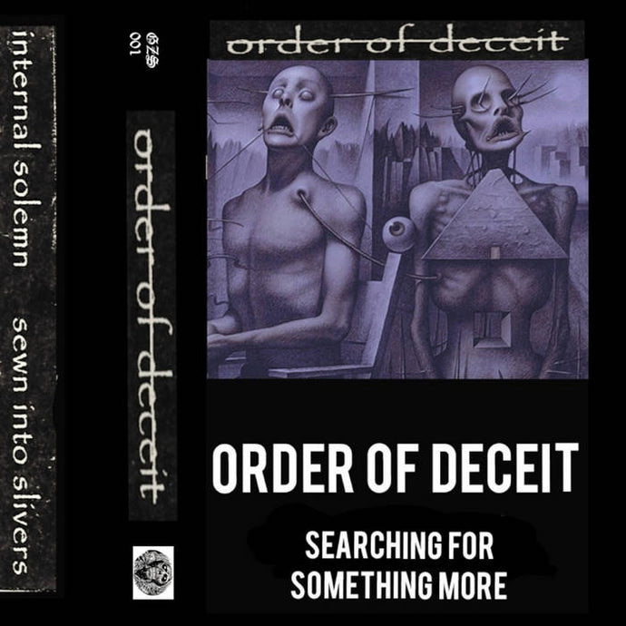 Order of Deceit - Something for Something More