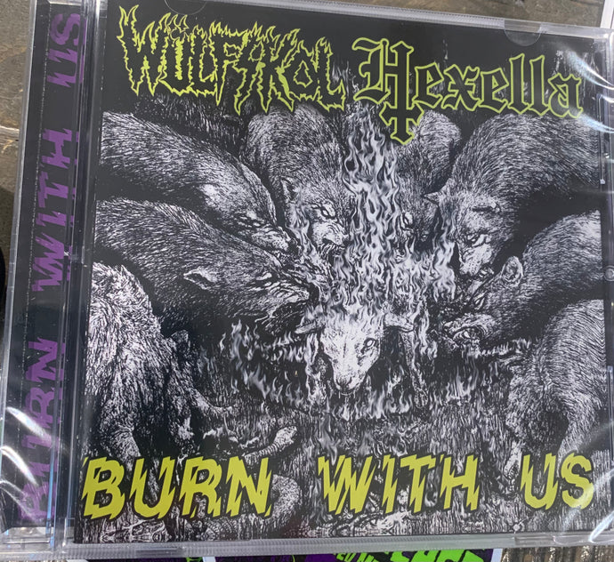 Wulfskol/Hexella - “Burn With Us” split cd