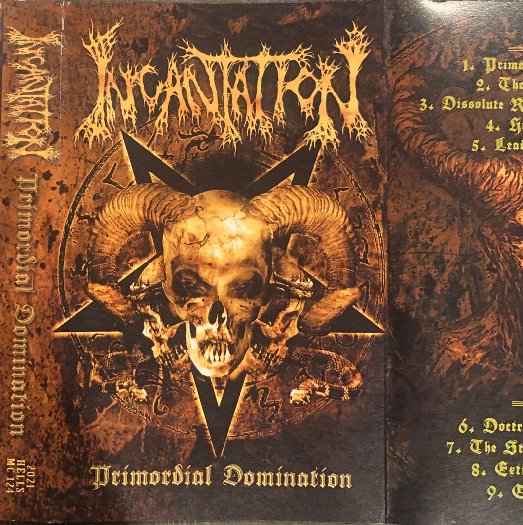INCANTATION - Primordial Domination MC