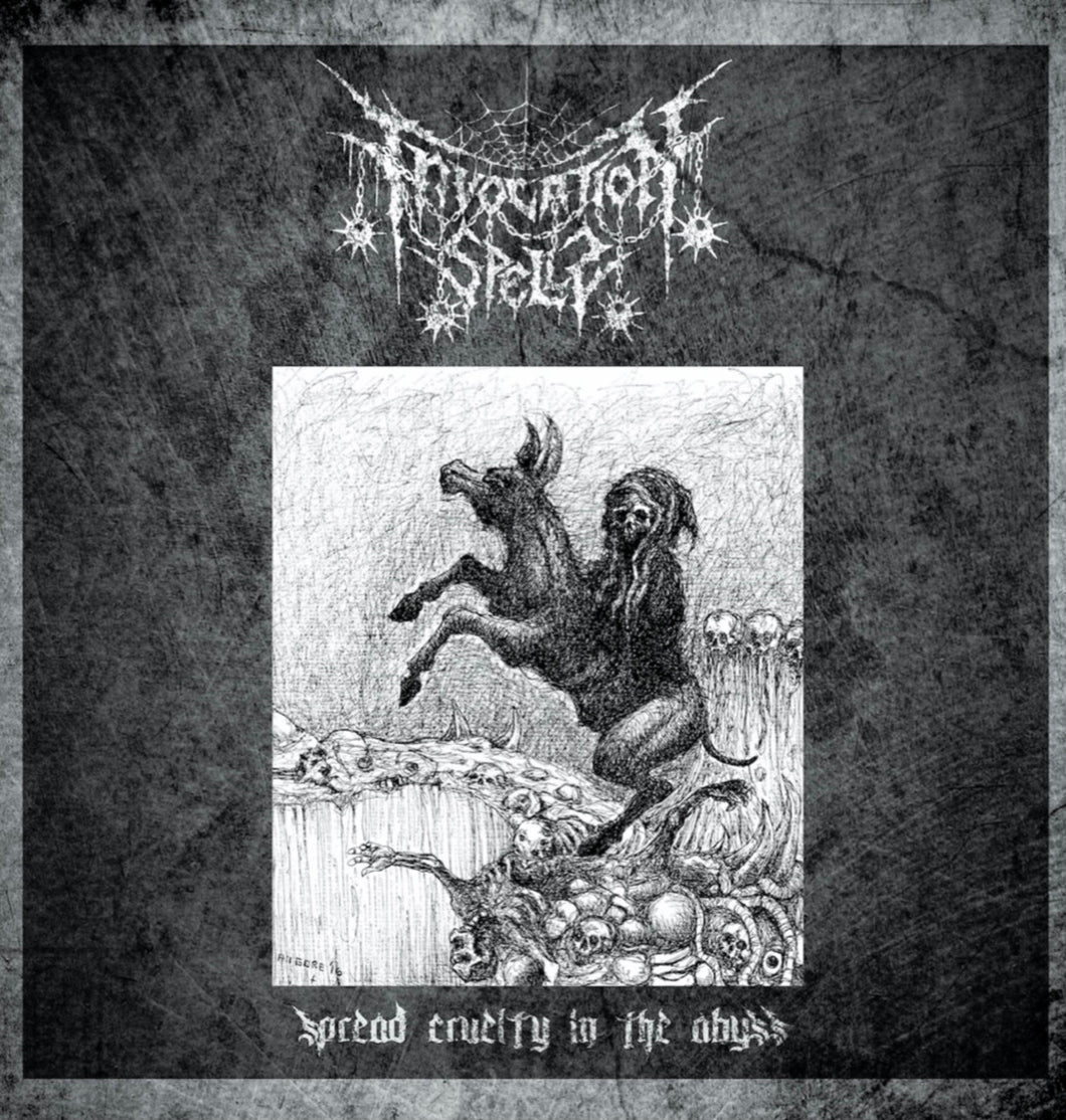 INVOCATION SPELLS - Spread Cruelty In The Abyss (CD)