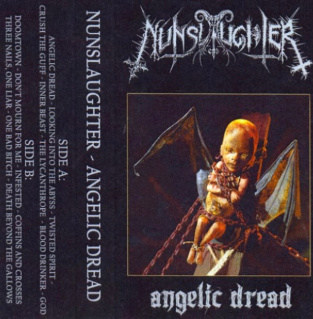 NUNSLAUGHTER - Angelic Dread (CASSETTE)